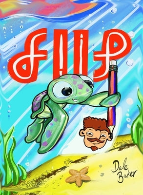 Flip by Baker, Dale C.