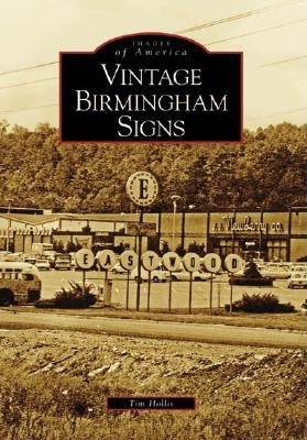 Vintage Birmingham Signs by Hollis, Tim