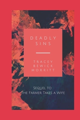 Deadly Sins by Morritt, Tracey Bewick