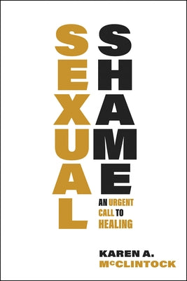 Sexual Shame by McClintock, Karen a.