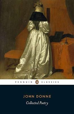 Collected Poetry by Donne, John