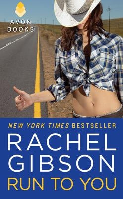 Run to You by Gibson, Rachel