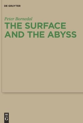 The Surface and the Abyss by Bornedal, Peter