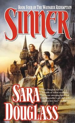 Sinner: Book Four of the Wayfarer Redemption by Douglass, Sara