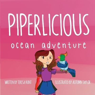 Piperlicious Ocean Adventure by Taylor, Autumn