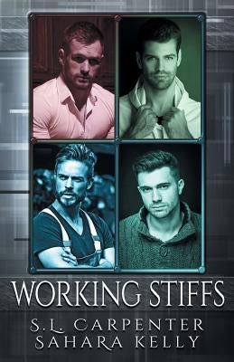 Working Stiffs by Kelly, Sahara