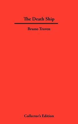 The Death Ship by Traven, Bruno