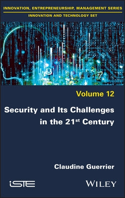 Security and Its Challenges in the 21st Century by Guerrier, Claudine