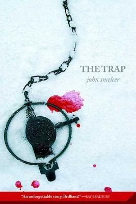 The Trap by Smelcer, John