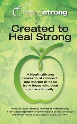 Created to Heal Strong by Desaulnier, Veronique