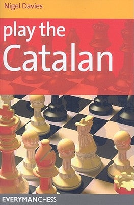 Play the Catalan by Davies, Nigel