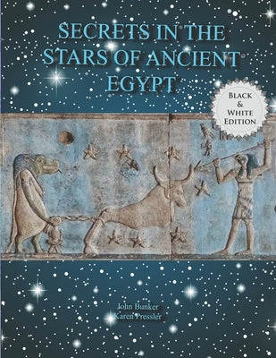 Secrets in the stars of Ancient Egypt by Pressler, Karen L.