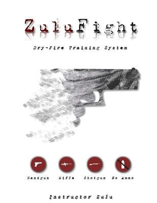 ZuluFight: Dry-Fire Training System by Zulu, Instructor