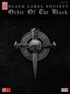 Black Label Society: Order of the Black by Black Label Society