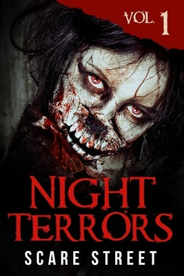 Night Terrors Vol. 1: Short Horror Stories Anthology by Street, Scare