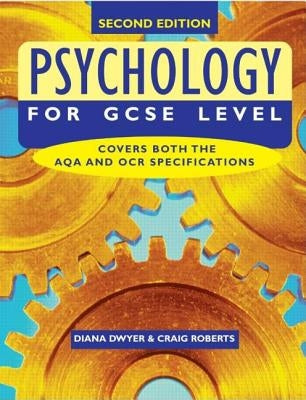 Psychology for GCSE Level by Dwyer, Diana