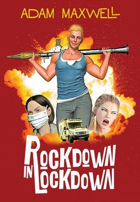Rockdown in Lockdown by Maxwell, Adam