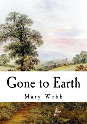 Gone to Earth by Webb, Mary