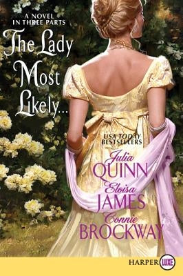 The Lady Most Likely... by Quinn, Julia