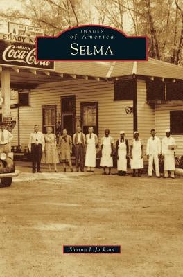 Selma by Jackson, Sharon J.