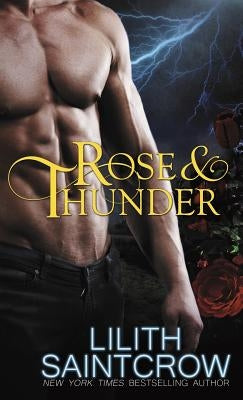 Rose & Thunder by Saintcrow, Lilith