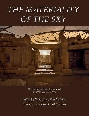 The Materiality of the Sky by Silva, Fabio
