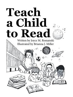 Teach a Child to Read by Romanski, Joyce M.
