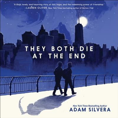 They Both Die at the End by Silvera, Adam