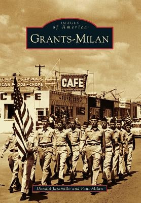 Grants-Milan by Jaramillo, Donald