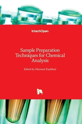 Sample Preparation Techniques for Chemical Analysis by Kaykhaii, Massoud