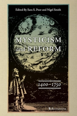 Mysticism and Reform, 1400-1750 by Poor, Sara S.