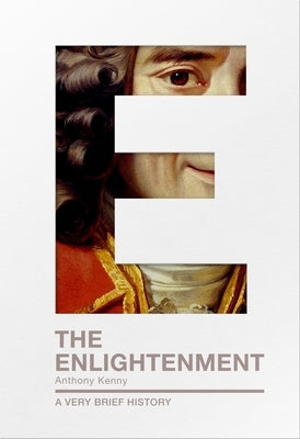 The Enlightenment: A Very Brief History by Kenny, Anthony