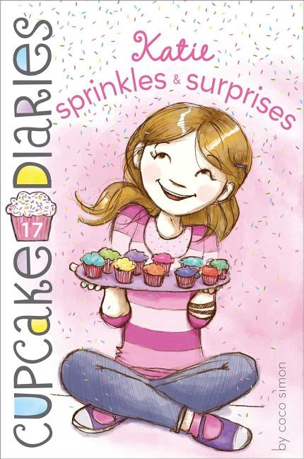 Katie Sprinkles & Surprises: Volume 17 by Simon, Coco