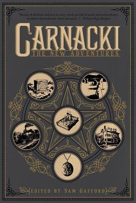 Carnacki: The New Adventures by Meikle, William