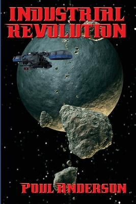 Industrial Revolution by Anderson, Poul