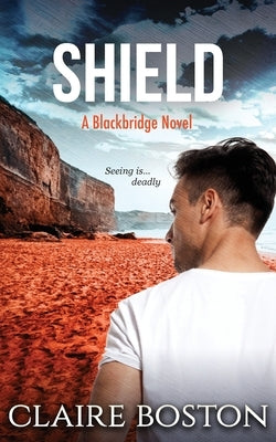 Shield by Boston, Claire
