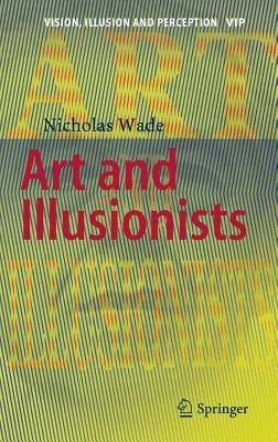 Art and Illusionists by Wade, Nicholas