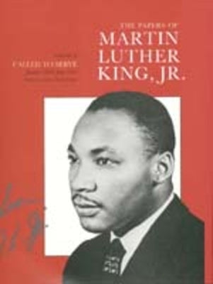 The Papers of Martin Luther King, Jr., Volume I: Called to Serve, January 1929-June 1951volume 1 by King, Martin Luther