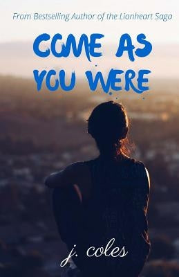 Come As You Were by Coles, Jay