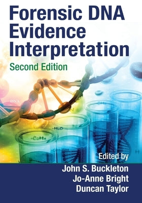 Forensic DNA Evidence Interpretation by Buckleton, John S.