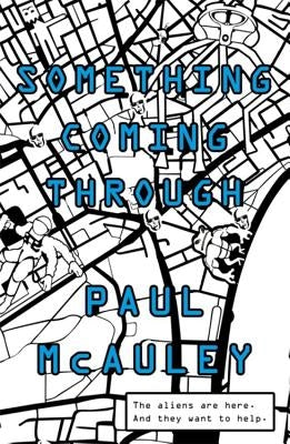 Something Coming Through by McAuley, Paul