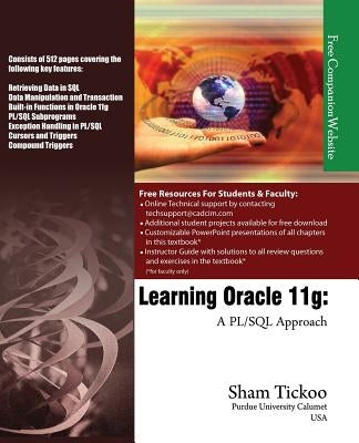 Learning Oracle 11g: A PL/SQL Approach by Purdue Univ, Prof Sham Tickoo