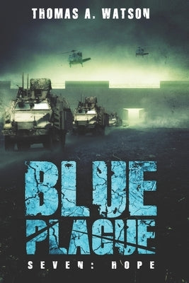 Blue Plague: Hope by Bentulan, Christian