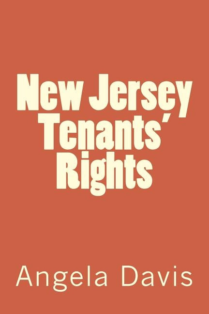New Jersey Tenants' Rights by Davis, Angela Y.