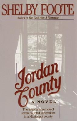 Jordan County by Foote, Shelby