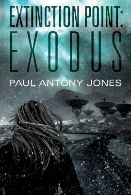 Exodus by Jones, Paul Antony