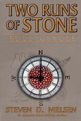 Two Runs of Stone "Full Circle" by Nielsen, Steven