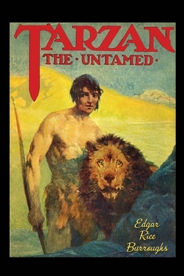 Tarzan the Untamed by Burroughs, Edgar Rice