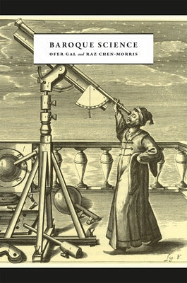 Baroque Science by Gal, Ofer