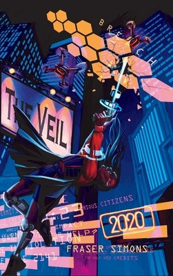 Veil 2020: Minimalist Cyberpunk Action Roleplaying by Simons, Fraser